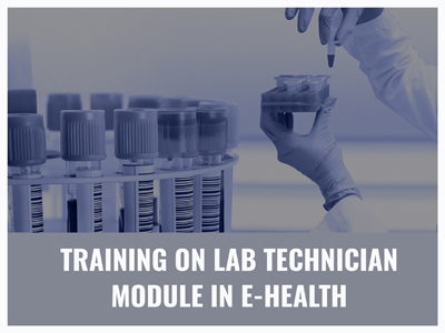 Training on Lab Technician Module in eHealth