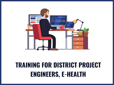 Training for District Project Engineers, eHealth