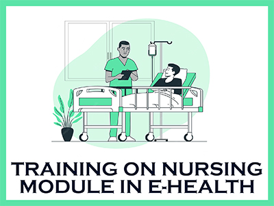 Training on Nursing Module in eHealth