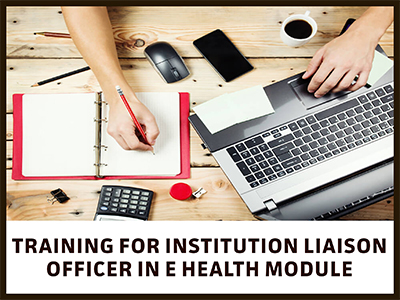 Training for Institution Liaison Officer in eHealth