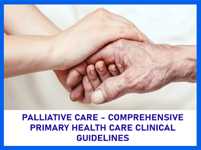 Palliative Care - Comprehensive Primary Health Care Clinical Guidelines 