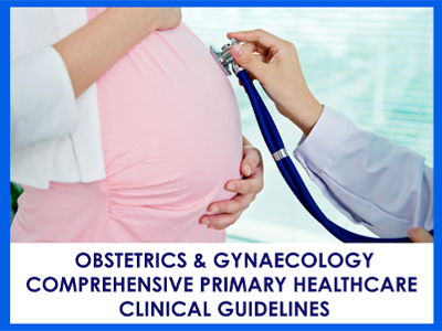 Obstetrics & Gynaecology - CPHC Treatment guidelines