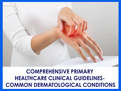 Common Dermatological conditions - CPHC Treatment Guidelines