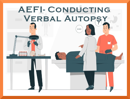 AEFI- Conducting Verbal Autopsy